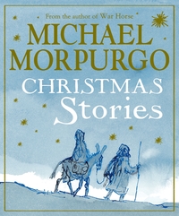 Book Cover for Christmas Stories by Michael Morpurgo, Michael Morpurgo