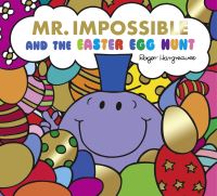Book Cover for Mr Impossible and the Easter Egg Hunt by Adam Hargreaves, Roger Hargreaves
