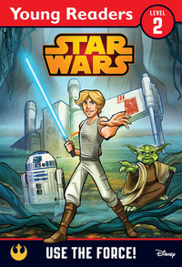 Book Cover for Use the Force! by Michael Siglain, Michael Siglain,   Pilot Studio