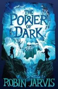 Book Cover for The Power of Dark by Robin Jarvis