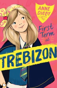 Book Cover for First Term at Trebizon by Anne Digby