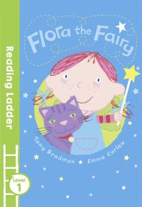 Book Cover for Flora the Fairy by Tony Bradman