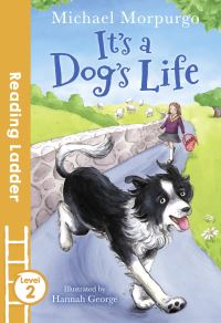Book Cover for It's a Dog's Life by Michael Morpurgo
