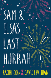 Book Cover for Sam and Ilsa's Last Hurrah by Rachel Cohn, David Levithan