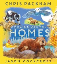 Book Cover for Amazing Animal Homes by Chris Packham