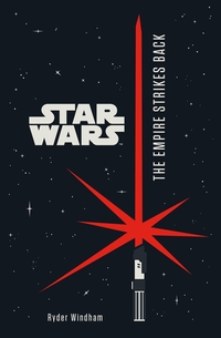 Book Cover for The Empire Strikes Back by Ryder Windham, George Lucas, Leigh Brackett, Lawrence Kasdan