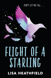 Book Cover for Flight of a Starling by Lisa Heathfield