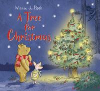 Book Cover for A Tree for Christmas by Jane Riordan, A A Milne, Ernest H Shepard