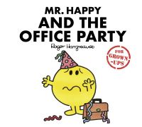 Book Cover for Mr Happy and the Office Party by Sarah Daykin, Lizzie Daykin, Liz Bankes