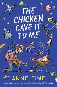 Book Cover for The Chicken Gave It to Me by Anne Fine