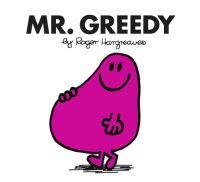 Book Cover for Mr. Greedy by Roger Hargreaves