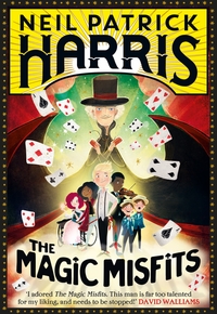 Book Cover for The Magic Misfits by Neil Patrick Harris, Alec Azam