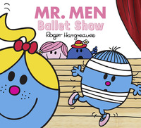 Book Cover for Mr Men Ballet Show by Roger Hargreaves