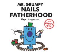 Book Cover for Mr. Grumpy Nails Fatherhood by Sarah Daykin, Liz Bankes, Lizzie Daykin
