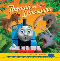 Book Cover for Thomas and the Dinosaurs by Jane Riordan, W Awdry