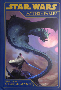 Book Cover for Star Wars Myths & Fables by George Mann