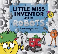Book Cover for Little Miss Inventor and the Robots by Adam Hargreaves, Roger Hargreaves