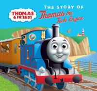 Book Cover for The Story of Thomas the Tank Engine by Jane Riordan, W Awdry, Britt Allcroft Television production company