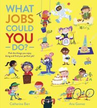 Book Cover for What Jobs Could YOU Do? by Catherine Barr