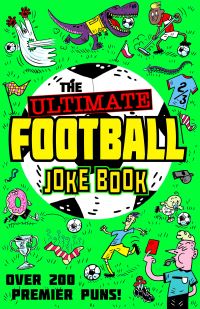 Book Cover for The Ultimate Football Joke Book by Kevin Pettman
