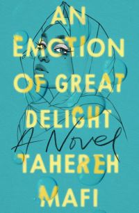 Book Cover for An Emotion of Great Delight by Tahereh Mafi