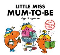 Book Cover for Little Miss Mum-to-Be by Sarah Daykin, Lizzie Daykin