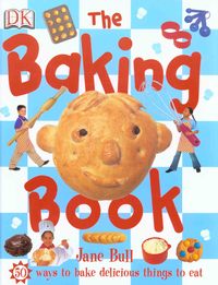 Book Cover for The Baking Book by Jane Bull