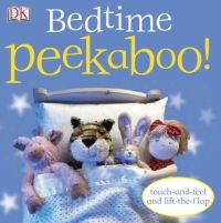 Book Cover for Bedtime Peekaboo! by Dawn Sirett, Dave King
