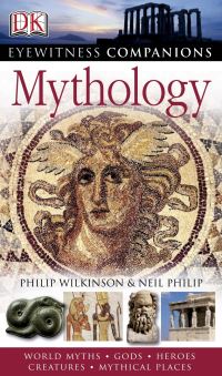 Book Cover for Mythology by Philip Wilkinson, Neil Philip