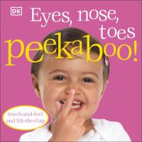 Book Cover for Eyes, Nose, Toes Peekaboo! by 