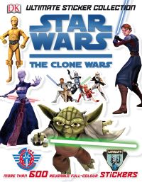 Book Cover for Star Wars Clone Wars Ultimate Sticker Collection by Dorling Kindersley