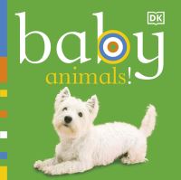 Book Cover for Baby Animals! by Dawn Sirett