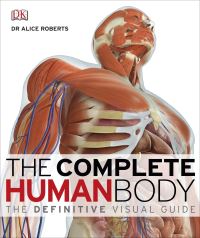 Book Cover for The Complete Human Body by Alice Roberts