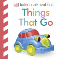 Book Cover for Things That Go by Dawn Sirett