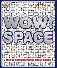 Book Cover for Wow! Space by Carole Stott