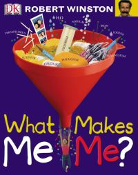 Book Cover for What Makes Me Me? by Robert M L Winston