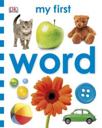 Book Cover for My First Word Board Book by Angela Wilkes, Jennifer Siklós