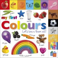 Book Cover for My First Colours Let's Learn Them All by DK