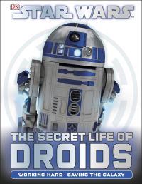 Book Cover for The Secret Life of Droids by Jason Fry