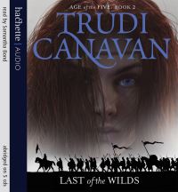 Book Cover for Last of the Wilds by Trudi Canavan, Samantha Bond