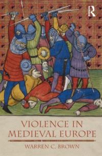 Book Cover for Violence in Medieval Europe by Warren Brown