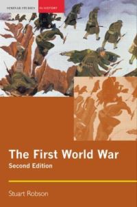 Book Cover for The First World War by Stuart Robson