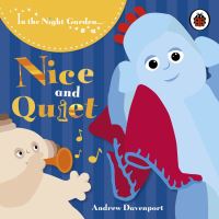 Book Cover for Nice and Quiet by Andrew Davenport