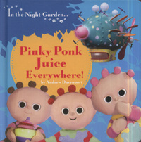 Book Cover for Pinky Ponk Juice Everywhere! by Andrew Davenport