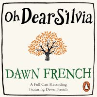 Book Cover for Oh Dear Silvia by Dawn French