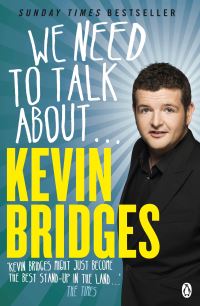 Book Cover for We Need to Talk About ... Kevin Bridges by Kevin Bridges