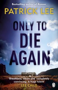 Book Cover for Only to Die Again by Patrick Lee