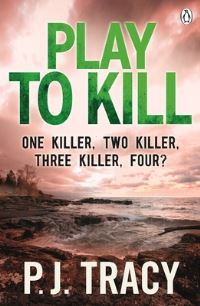 Book Cover for Play to Kill by P J Tracy