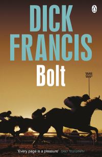 Book Cover for Bolt by Dick Francis