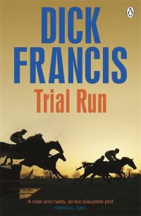 Book Cover for Trial Run by Dick Francis